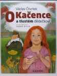 O Kačence a tlustém dědečkovi - náhled