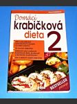 Domácí krabičková dieta 2 - - jak zhubnout zdravě, bez hladovění a natrvalo bez jo-jo efektu - náhled