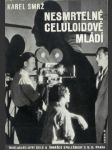 Nesmrtelné celuloidové mládí - náhled