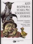 ...keď rozpráva stará pec / woodstove stories - náhled