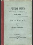 Pokorný R.: Mrtvá země , Praha, 1885 - náhled