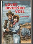 Lovec divokých včel - náhled