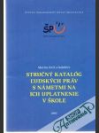 Stručný katalóg ľudských práv s námetmi a ich uplatnenie v škole - náhled