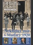 Přísně tajné! / Neklidný mír s Maďary 1920 - náhled