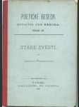 Vrchlický J.: Staré zvěsti, Praha, 1883 - náhled