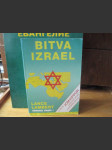 Bitva o Izrael - O válce JOM KIPPUR + analýza... - náhled