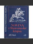 Novina z francouzské krajiny [kramářské písně, antologie českých kramářských písní] - náhled