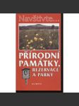 Navštivte ... Přírodní památky, rezervace a parky - náhled