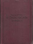 O železničním svršku. Podle přednášek o pro kursy čtenářů. - náhled