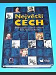 Největší Čech - 1000 nejvýznamnějších osobností Čech, Moravy a Slezska - náhled