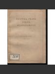 Politika, právo, správa, hospodářství. Výběr článků z časopisu Prager Archiv für Recht, Verwaltung und Wirtschaft (propaganda) - náhled