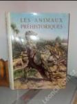 Les animaux préhistoriques (ZDENĚK BURIAN) - náhled