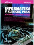 Informatika v klinické praxi pro lékaře a klinické biology - náhled