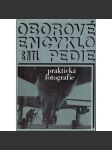 Praktická fotografie (edice: Oborové encyklopedie) [Fotografování, historie fotografie, mj. i Taras Kuščynskyj, Václav Jírů, Fred Kramer] - náhled