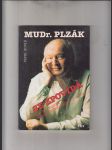 Mudr. Plzák se zpovídá (Slavní a slavné psychiatrické případy 1950-89) - náhled