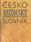 Česko latinský slovník starověké a současné latiny - náhled