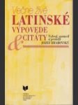 Večne živé latinské výpovede a citáty - náhled