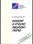 Dovozný a vývozný obchodný prípad - náhled