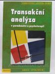 Transakční analýza v poradenství a psychoterapii - náhled