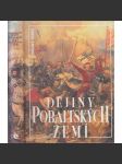 Dějiny Pobaltských zemí (Estonsko, Lotyšsko, Litva, edice Dějiny států, NLN - Estonska, Lotyšska, Litvy) - náhled