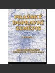 Pražský dopravní zeměpis, svazek 1. Obce připojené ku Praze v roce 1974 - náhled