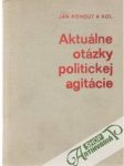 Aktuálne otázky politickej agitácie - náhled