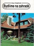 Bydlíme na zahradě - náhled