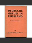 Deutsche Greuel in Russland. Gerichtstag in Charkow [Ukrajina; Sovětský svaz; nacismus; druhá světová válka; Charkov] - náhled