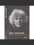 Síla věcnosti - Olga Havlová, střízlivý korektor potrhlých nápadů [manželka - prezident Václav Havel] - náhled