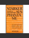 Stärker als Phantasie ["Silnější než představivost"; paměti, Praha; Jan Masaryk] - náhled