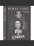 Piaf & Cerdan: Hymna lásky (Edith Piaf) - náhled