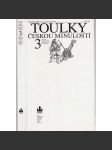 Toulky českou minulostí 3. - Od nástupu Habsburků (1526) k pobělohorskému stmívání (1627) - české dějiny za renesance, Rudolfínská doba (Rudolf II.), Habsburkové - náhled