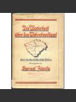 Die Wahrheit über den Tschechenstaat. Eine kulturhistorische Skizze [Československo; vznik Československa; Němci] - náhled