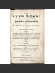 Der erprobte Rathgeber für Hausväter und Hausmütter II [domácnost; historie; kuchařka; domácí rádce, lékař; 19. století] - náhled