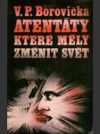 Atentáty, které měly změnit svět - náhled