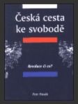 Česká cesta ke svobodě. díl i., revoluce či co? - náhled