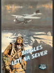 Biggles letí na sever - náhled