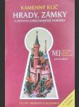 Kamenný klíč k 326 hradům, zámkům a ostatním zpřístupněným památkám v ČR - náhled