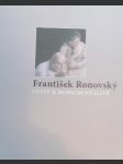 Katalog výstavy františek ronovský  -cesty k monumentalitě -galerie  u bílého jednorožce klatovy 25.7-19.4  2004 - náhled