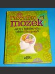 Procvičte si mozek - Jak si v každém věku udržet čilou paměť - náhled