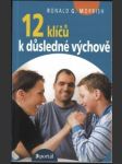 12 klíčů k důsledné výchově - náhled