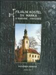 Filiální kostel sv. marka v karviné-fryštátě - náhled