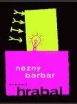 Něžný barbar hrabal bohumil - náhled