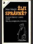 Žiji správně? oderich peter - náhled