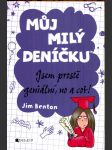 Můj milý deníčku - jsem prostě geniální, no a co?! benton jim - náhled