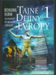 Tajné dějiny evropy 1 - náhled