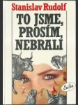 To jsme, prosím, nebrali - náhled