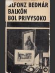 Balkón bol privysoko - náhled