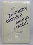 Poruchy manželského soužití: Úvod do matrimoniopatologie - náhled