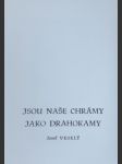 Jsou naše chrámy jako drahokamy - veselý josef - náhled